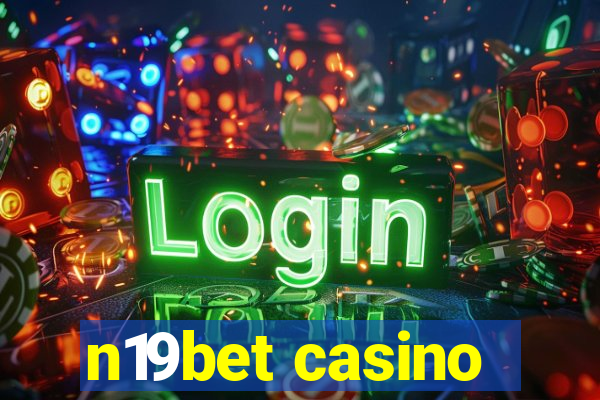 n19bet casino